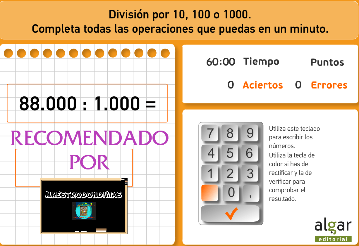JUEGO: DIVIDIR ENTRE 10, 100 Y 1000