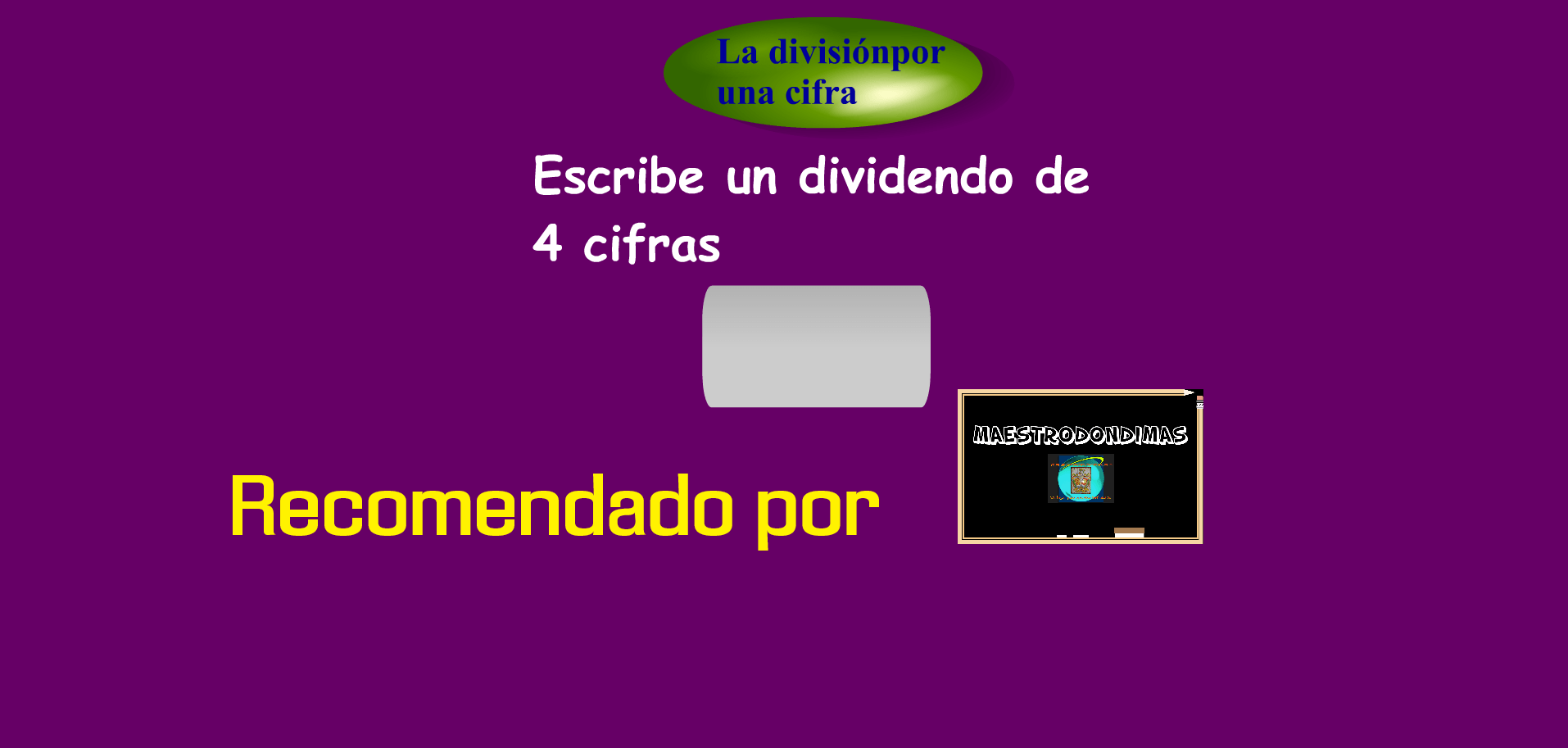 Juego: dividir entre una cifra